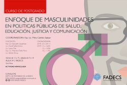 COMIENZA HOY EL CURSO DE POSTGRADO "ENFOQUE DE MASCULINIDADES"